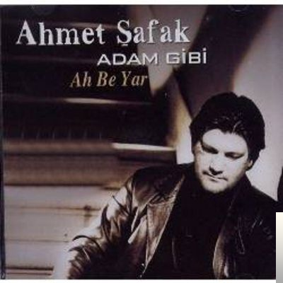 Adam Gibi/Ah Be Yar (2004)