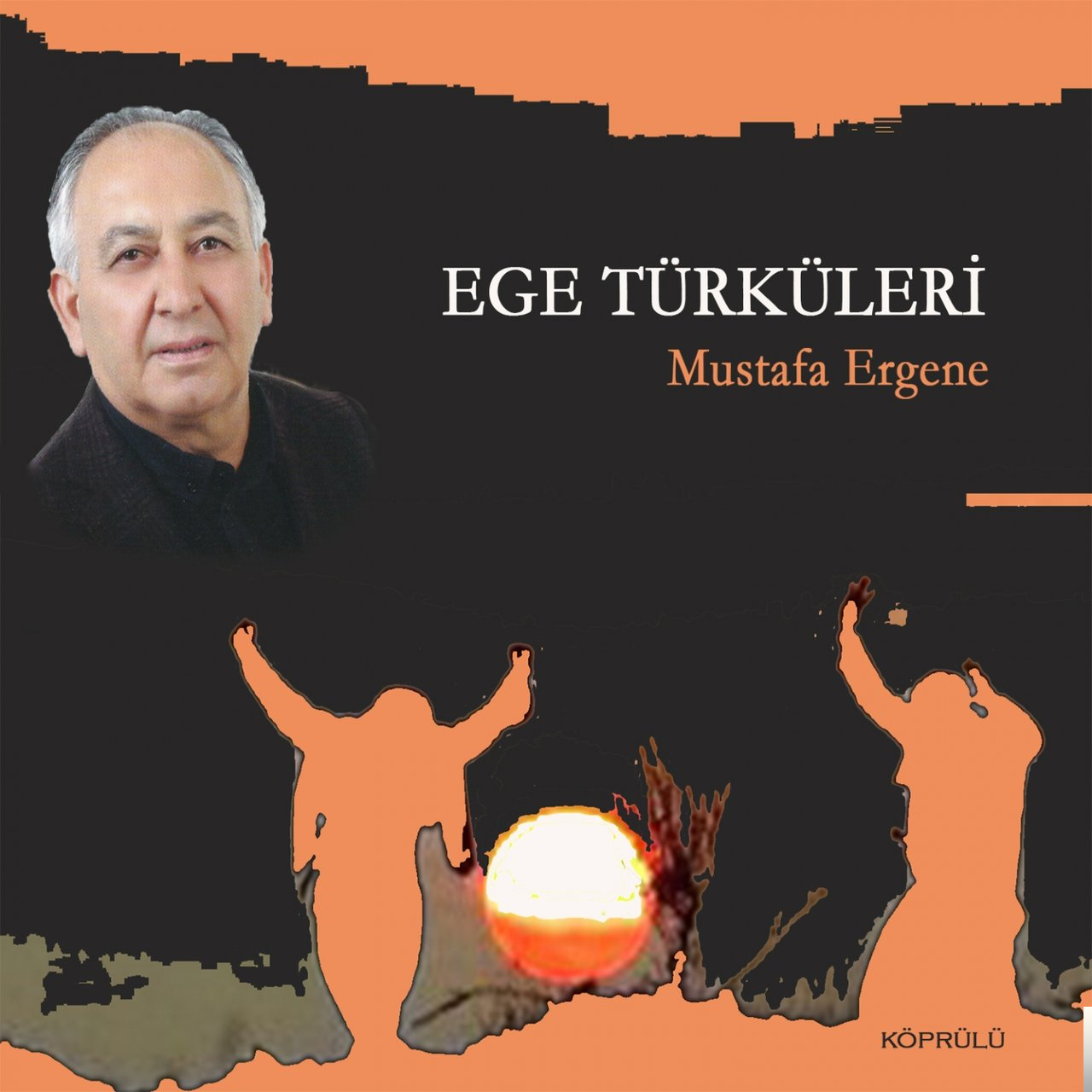 Ege Türküleri (2018)