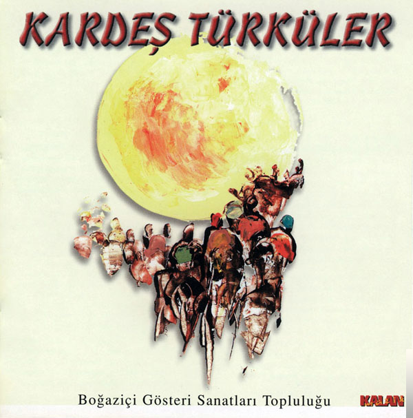 Kardeş Türküler (1997)