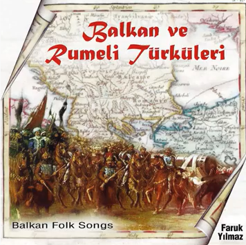 Balkan ve Rumeli Türküleri 1 (2017)