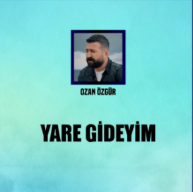 Yare Gideyim (2021)