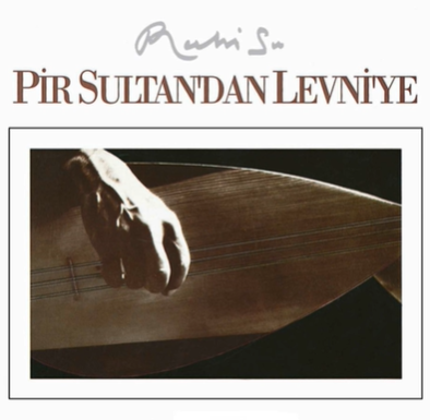 Pir Sultan'dan Levni'ye (1986)