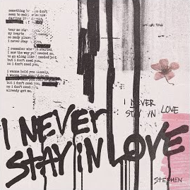 I Never Stay In Love (2020)