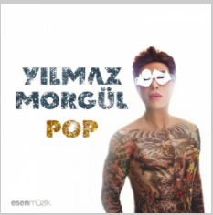 Yılmaz Morgül Pop (2017)