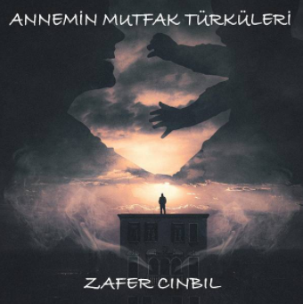 Annemin Mutfak Türküleri (2020)