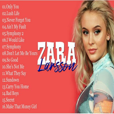 Zara Larsson Best Song